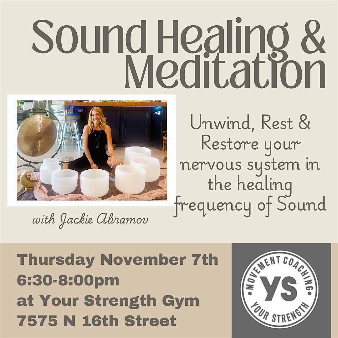 Sound Healing and Meditation at Your Strength Gym