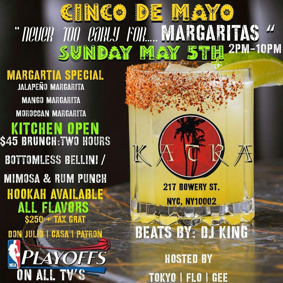 "IT'S NEVER TOO EARLY FOR A MARGARITA" CINCO DE MAYO CELEBRATION