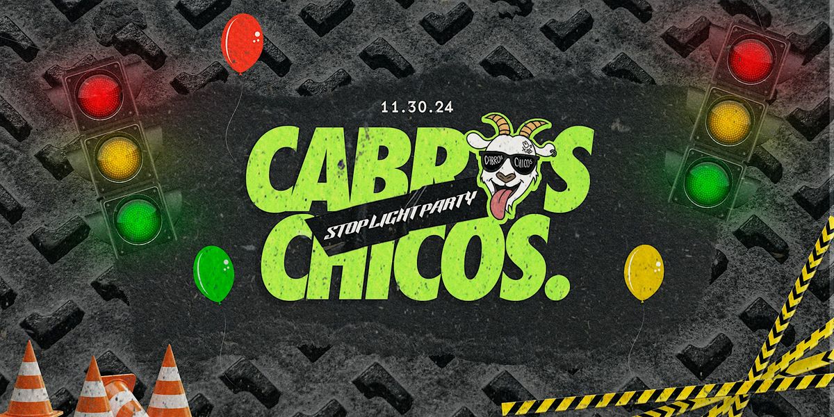 Cabros Chicos- Stop Light Party - 18+ Latin & Reggaet\u00f3n Dance Party