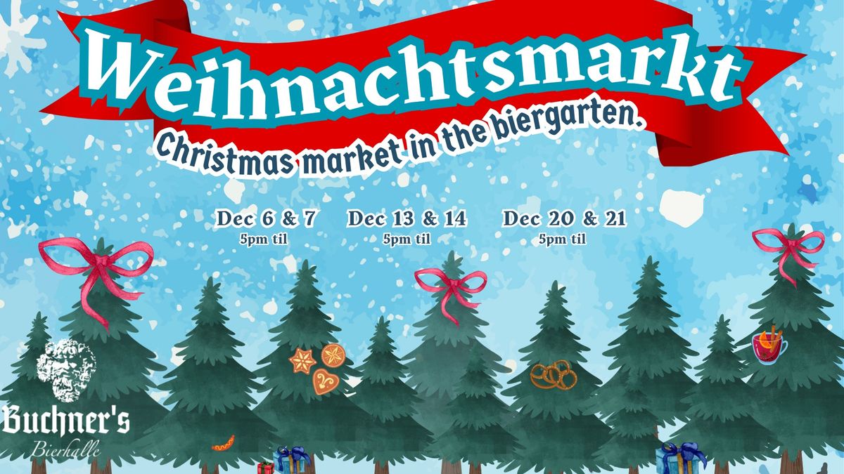 German Christmas Market at Buchners Bierhalle 