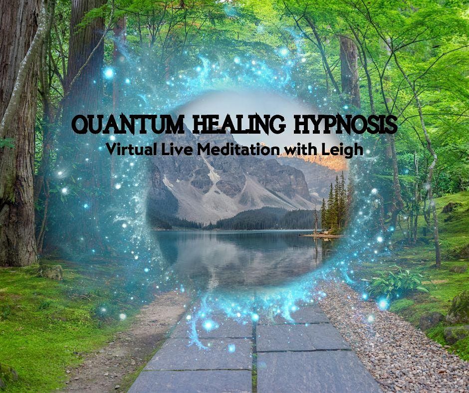 Quantum Healing Hypnosis Virtual Meditation