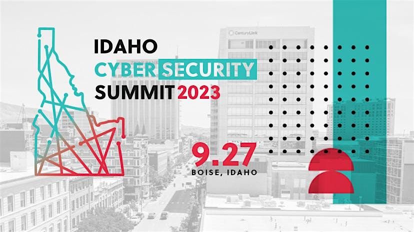 Idaho Cybersecurity Summit 2024