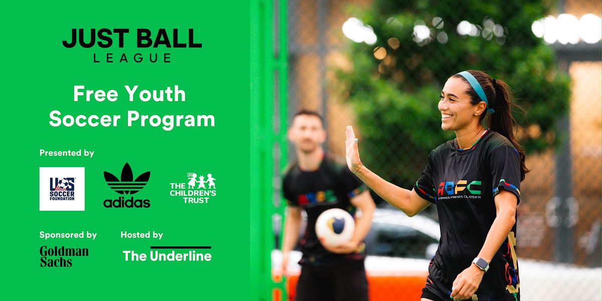 Just Ball League Soccer Program and Play at The Underline