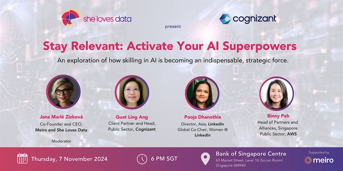 Singapore - Stay Relevant: Activate Your AI Superpowers_Meet Up_SIN