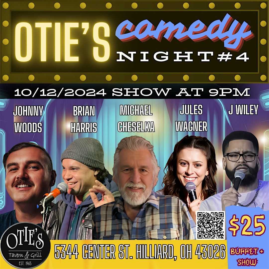 Otie's Comedy Night #4