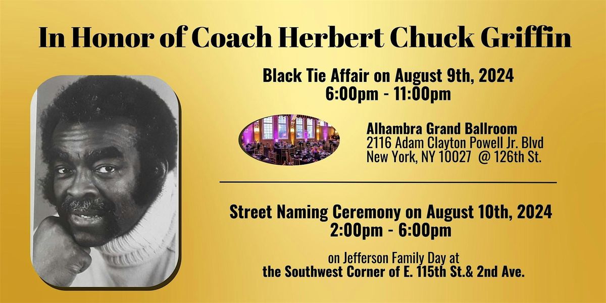 Coach Chuck Griffin Black Tie Affair and Street Naming Ceremony