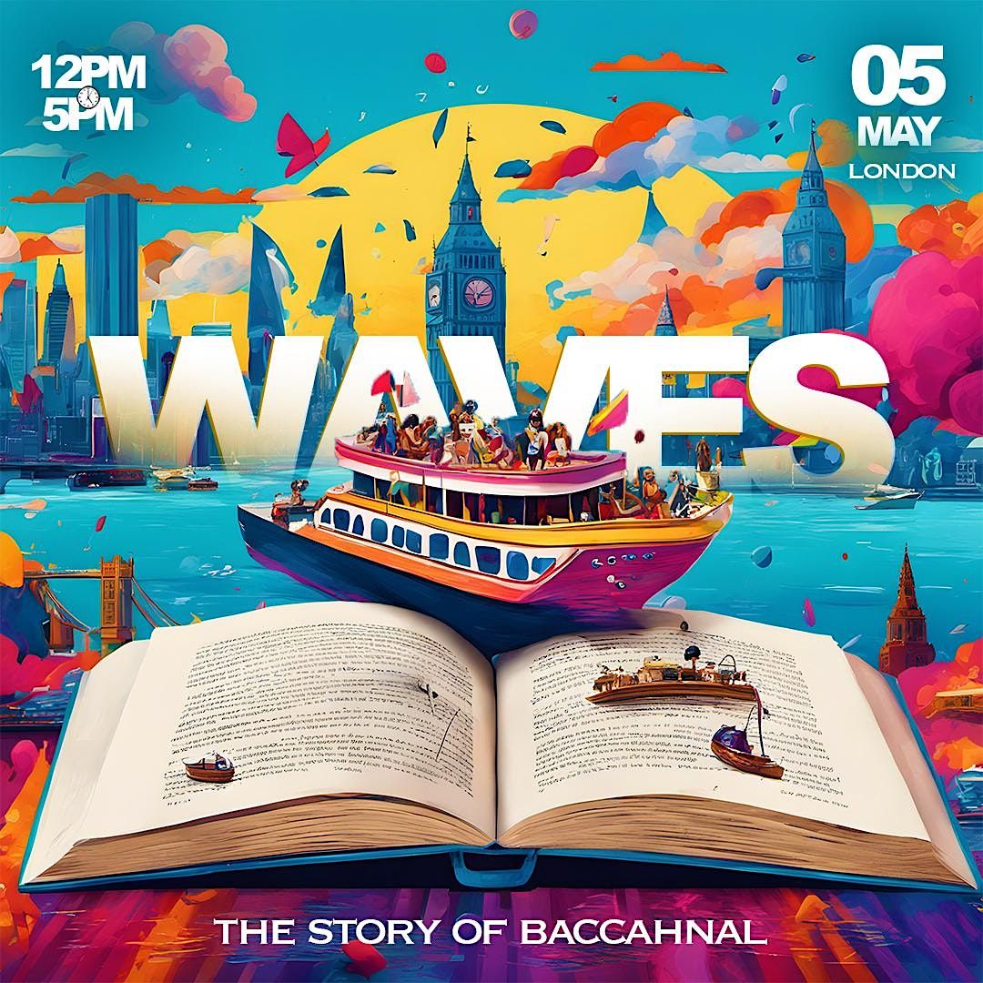 Waves - The Story of Bacchanal