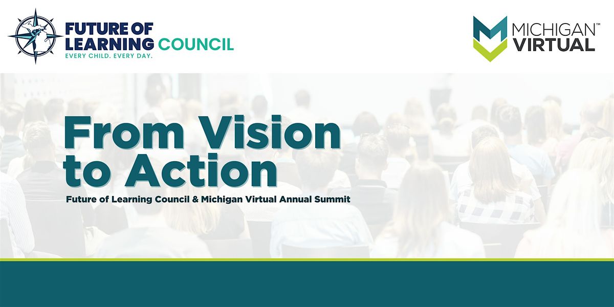 Future of Learning Council & Michigan Virtual Annual Conference 2024
