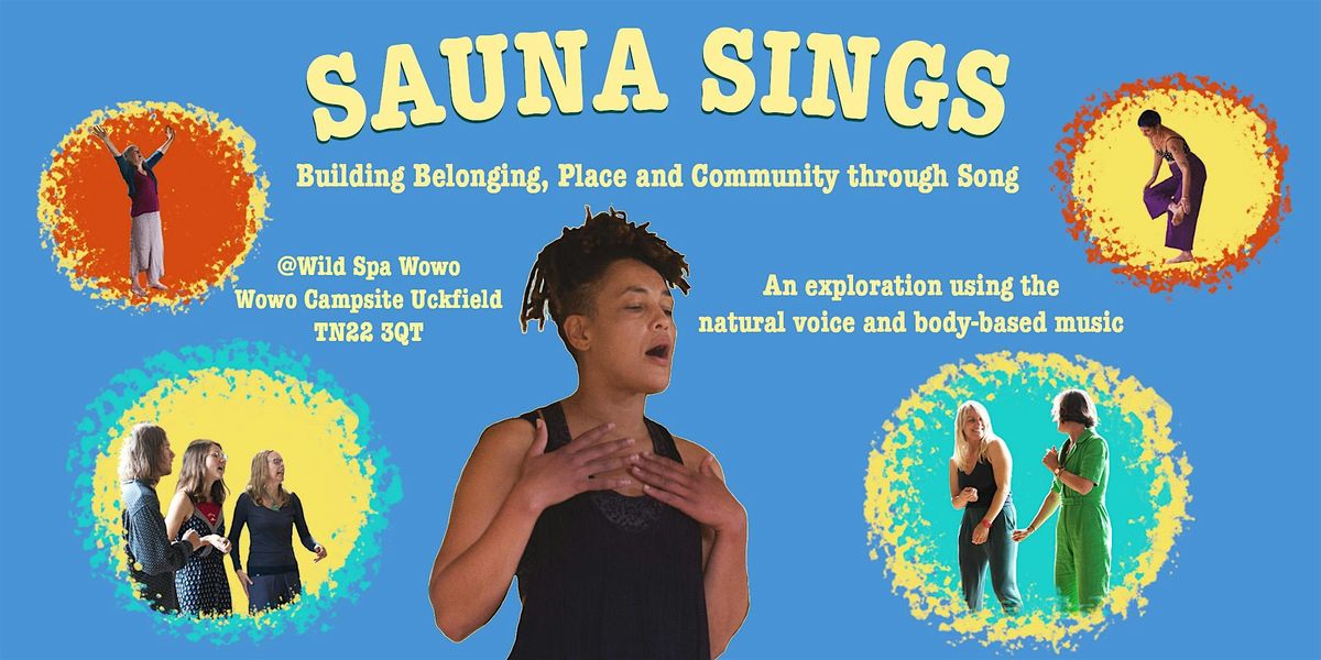 Sauna Sings - Workshop & Wild Spa