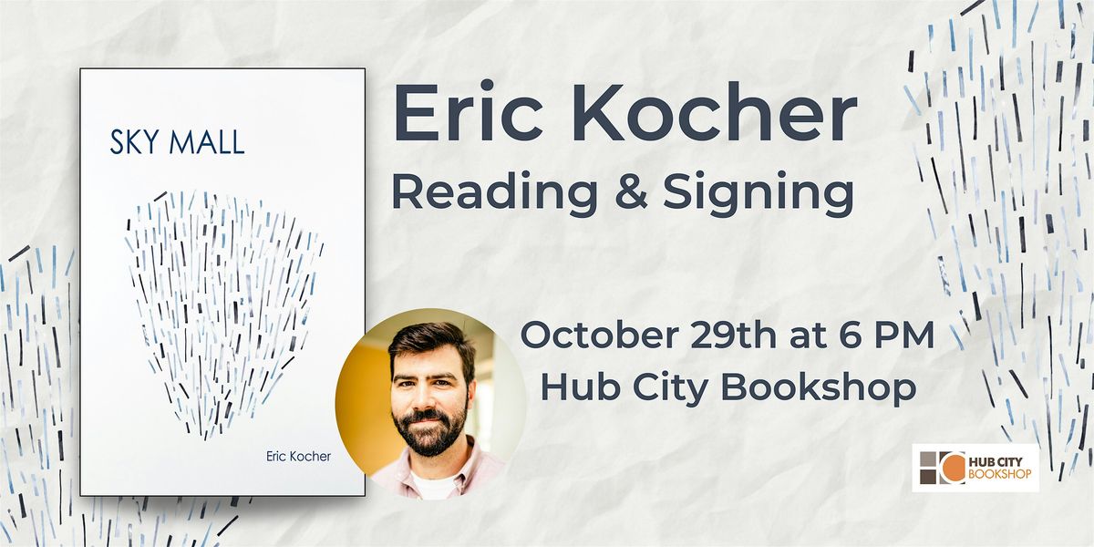 Eric Kocher: Reading and Signing