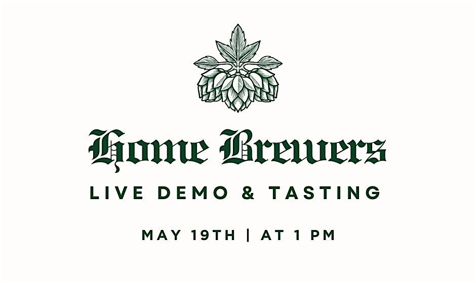 Home Brewers Demo + Tasting | At The Brice
