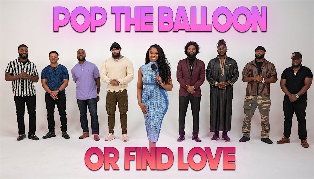 Pop The Balloon or Find Love With Marissa M.