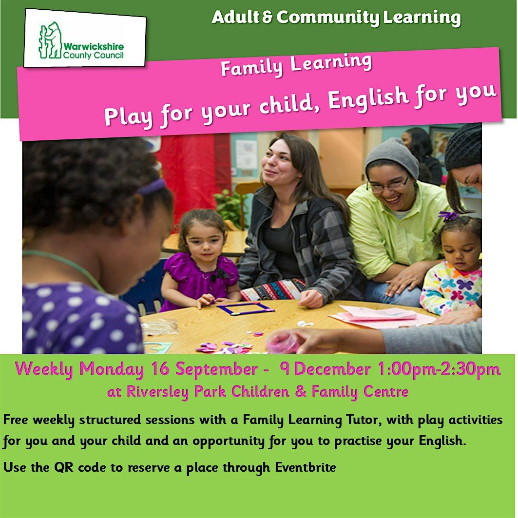 Family Learning  Play for Your Child, English for You