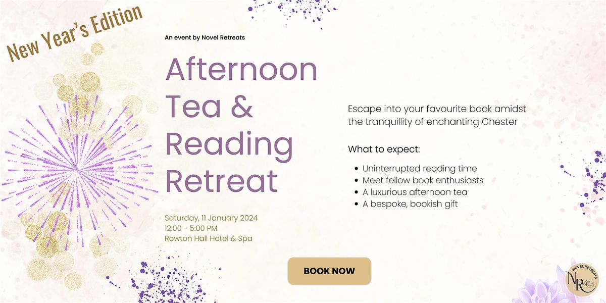 New Year's Edition: Afternoon Tea and Reading Retreat in Chester