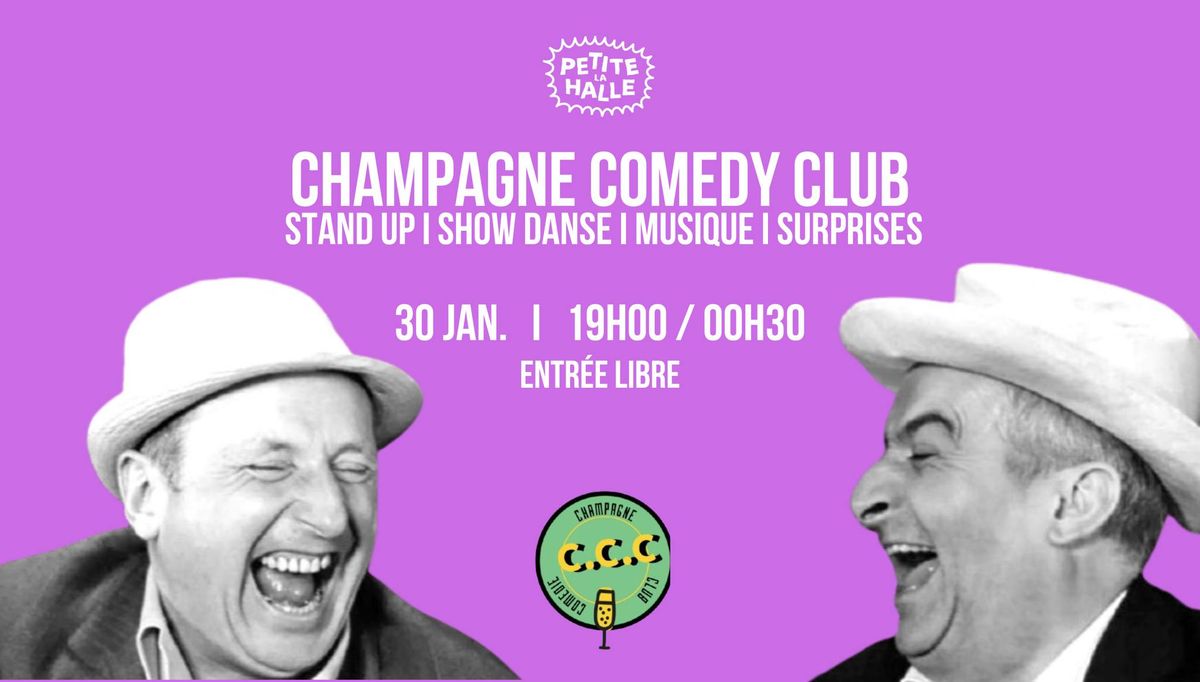 Champagne Comedy Club \u2726 La Petite Halle