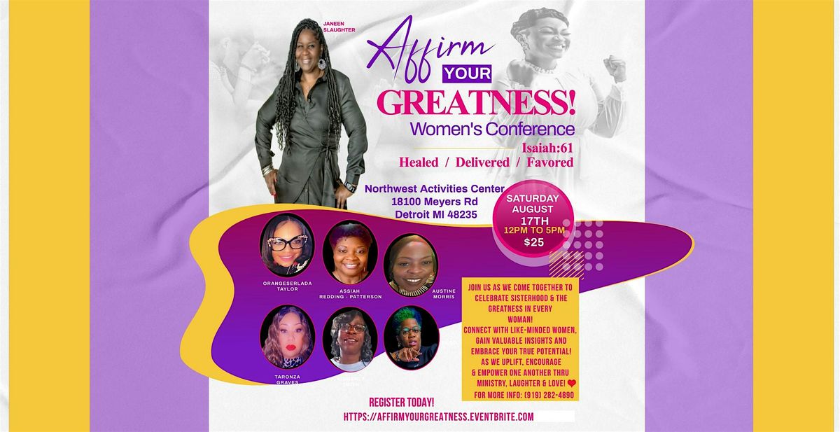 Affirm Your Greatness Women's Conference!