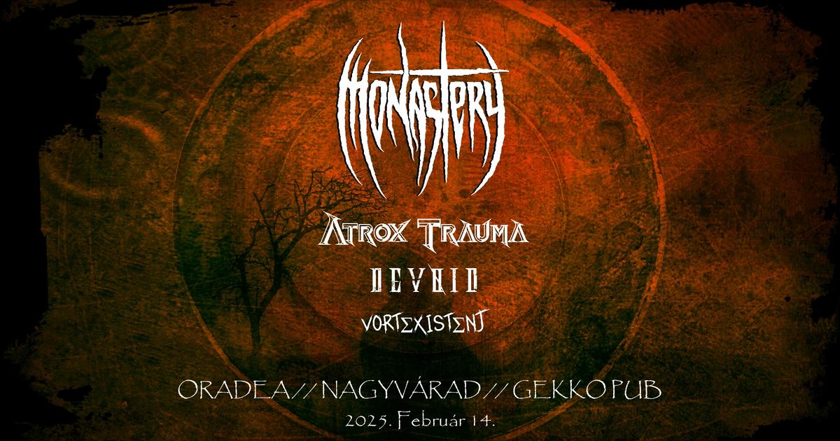 Monastery\/\/Atrox Trauma\/\/Devoid\/\/Vortexistent