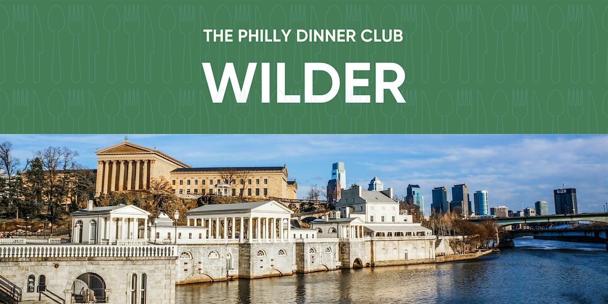 Dinner at Wilder