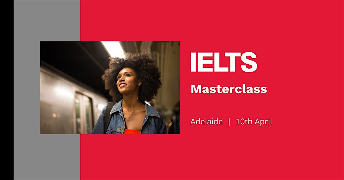 Face-to-Face IELTS Masterclass - Adelaide
