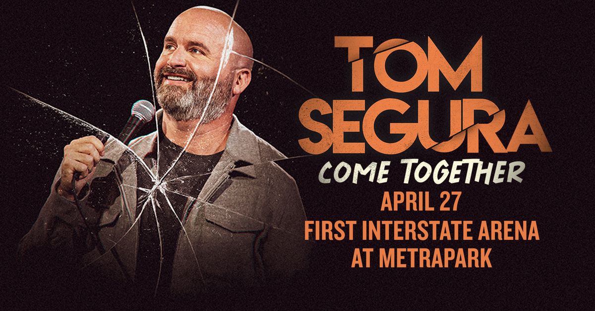 Tom Segura: Come Together Tour