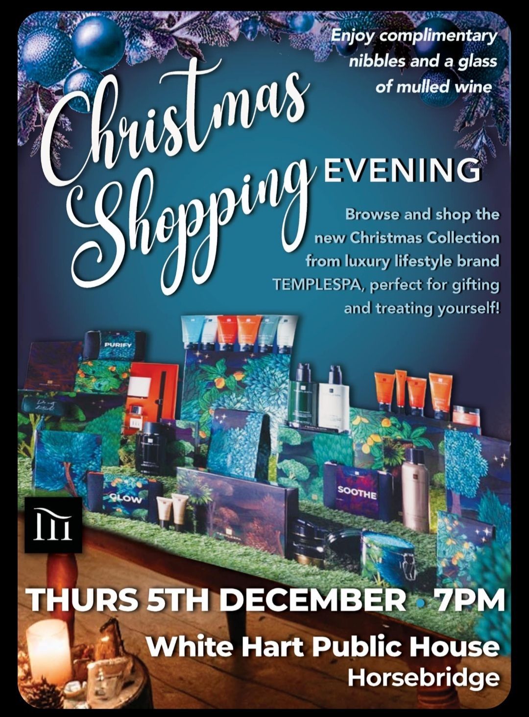 Xmas shopping evening ft products from the the luxury lifestyle brand TEMPLESPA