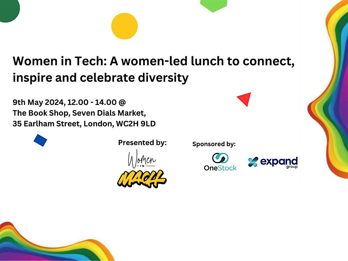 Women in Tech: a women-led lunch to connect, inspire and celebrate diversity