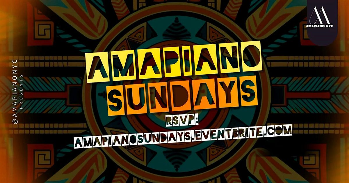 AMAPIANO SUNDAYS