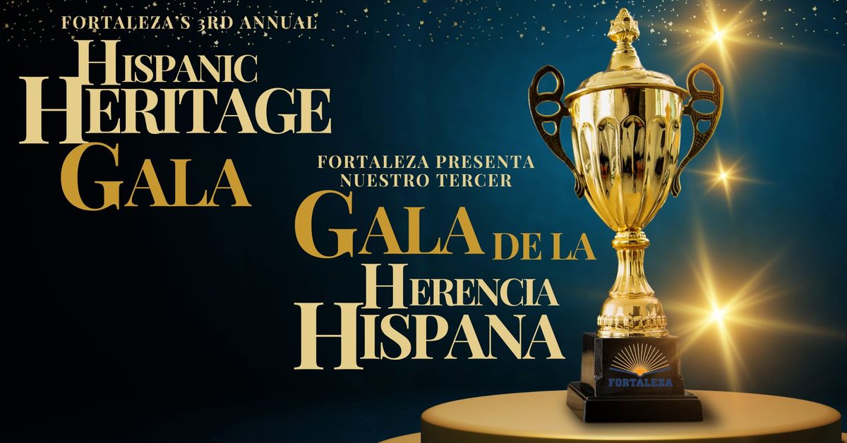 3rd Annual Hispanic Heritage Gala \/ Gala de la Herencia Hispana