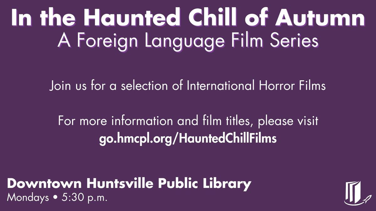 In the Haunted Chill of Autumn: A Foreign Language Film Series