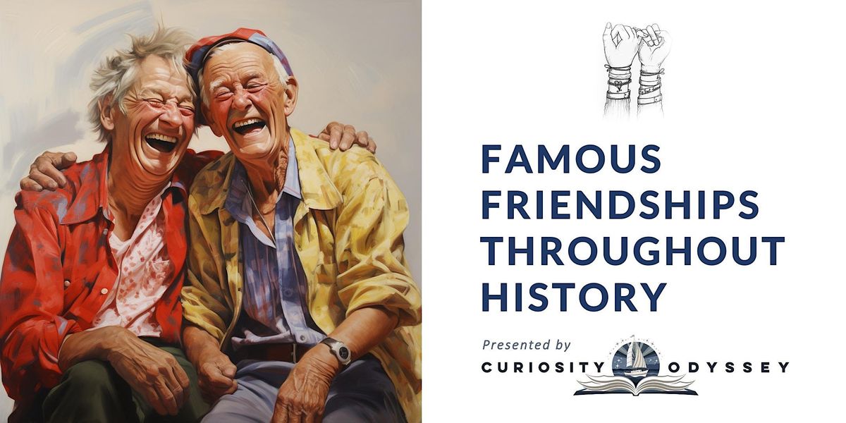 Famous Friendships Throughout History