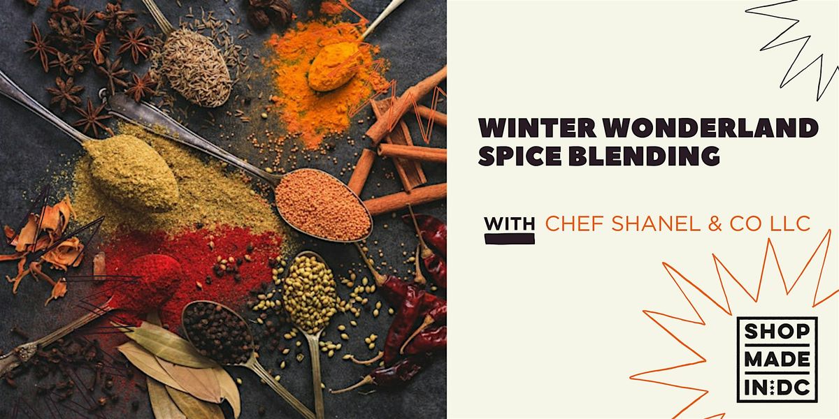 Winter Wonderland Spice Blending