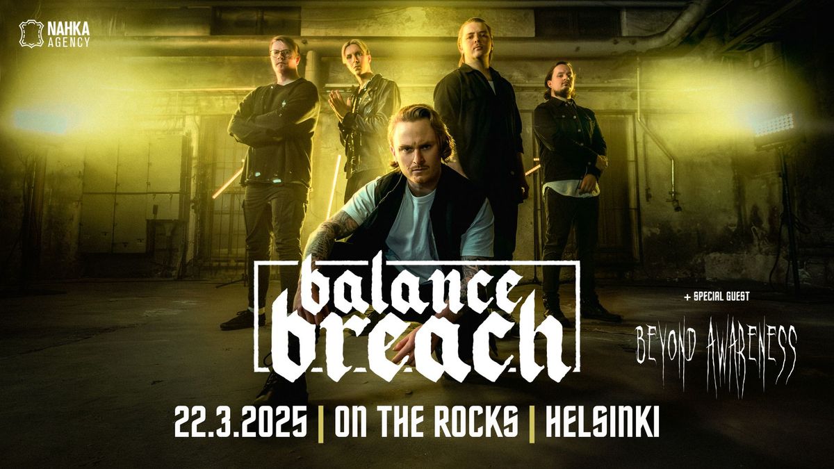 BALANCE BREACH -levyjulkkarit + Beyond Awareness \/\/ On The Rocks Helsinki, la 22.3.2025