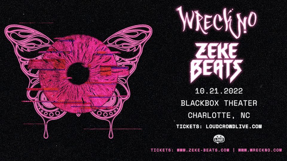 Wreckno x ZEKE BEATS - Blackbox - Charlotte, NC