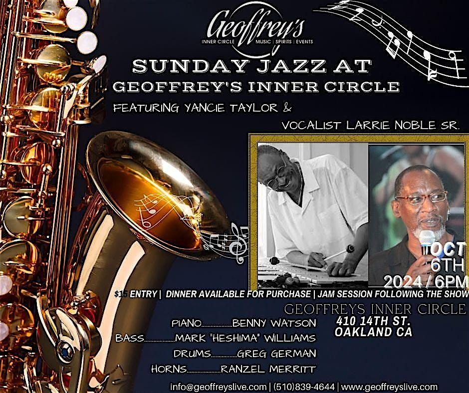 Live Jazz @ Geoffrey's Inner Circle ~ Yancie Taylor &  Larrie Noble Sr