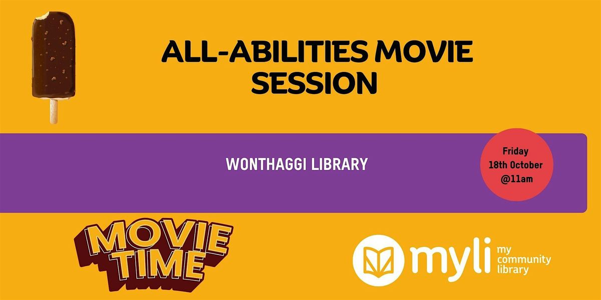 All Abilities - Movie Session at Wonthaggi Library