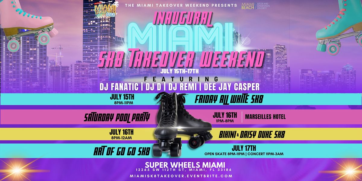 Miami SK8 Takeover Weekend