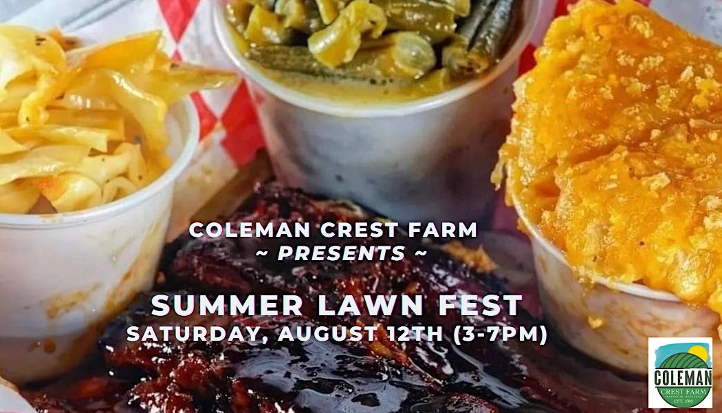 Coleman Crest Farm presents Summer Lawn Fest