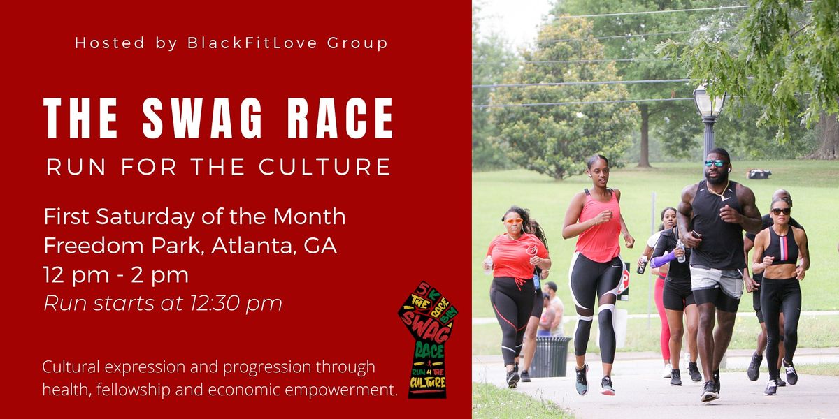 The Swag Race: Run For The Culture