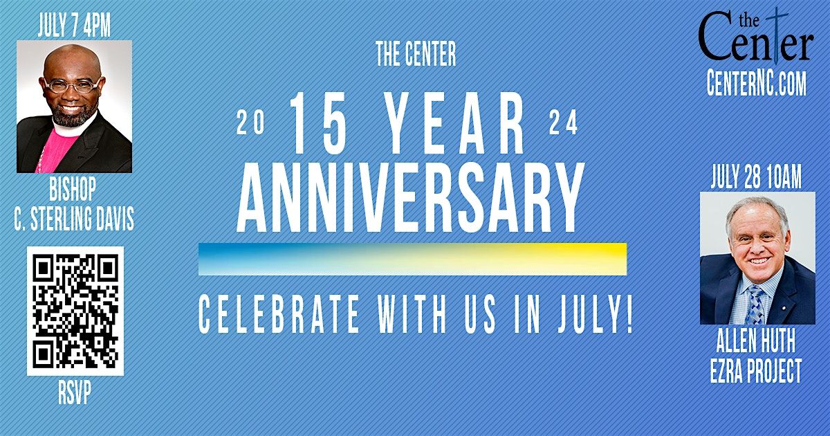 The Center - 15 Year Anniversary Celebration