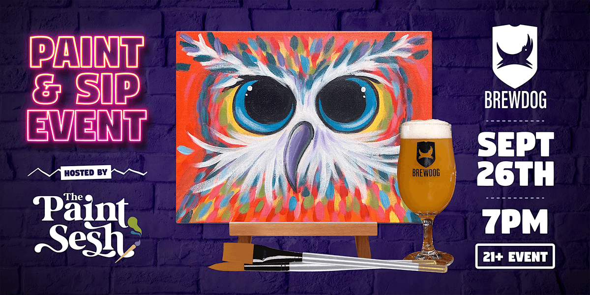 Paint & Sip Painting Event in Cincinnati, OH \u2013 \u201cOwl Be There\u201d at BrewDog