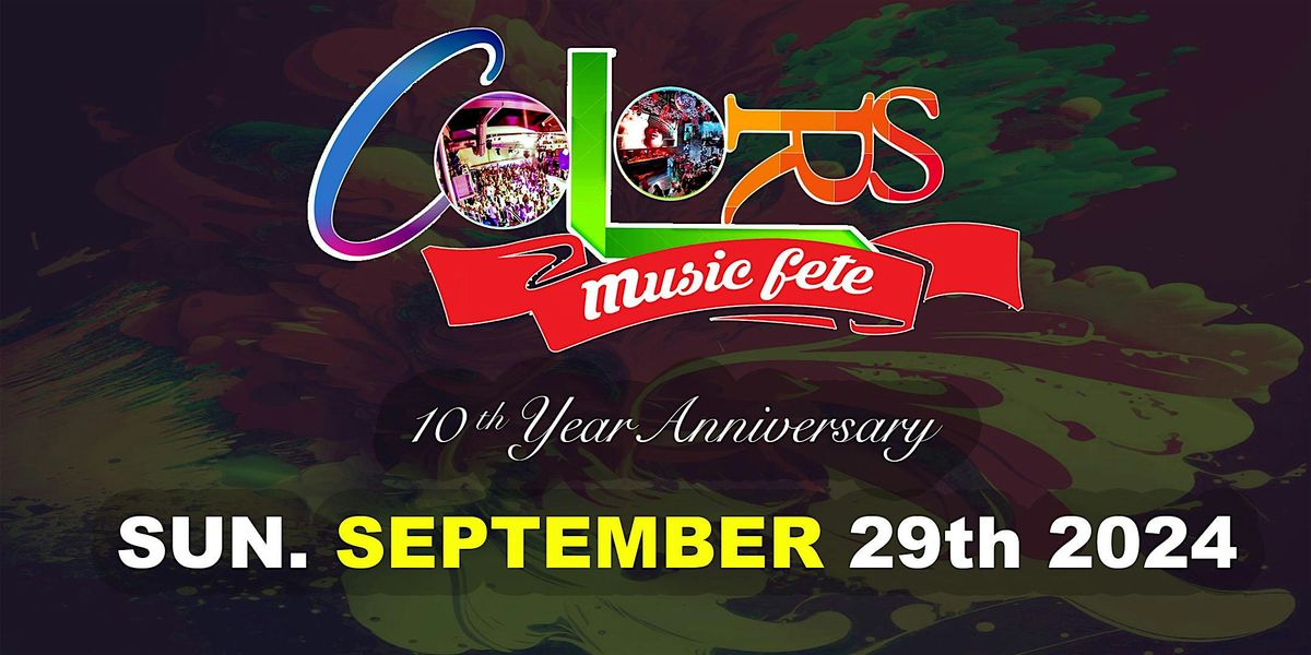 Colors Music Fete 2024 - 10 Year Anniversary