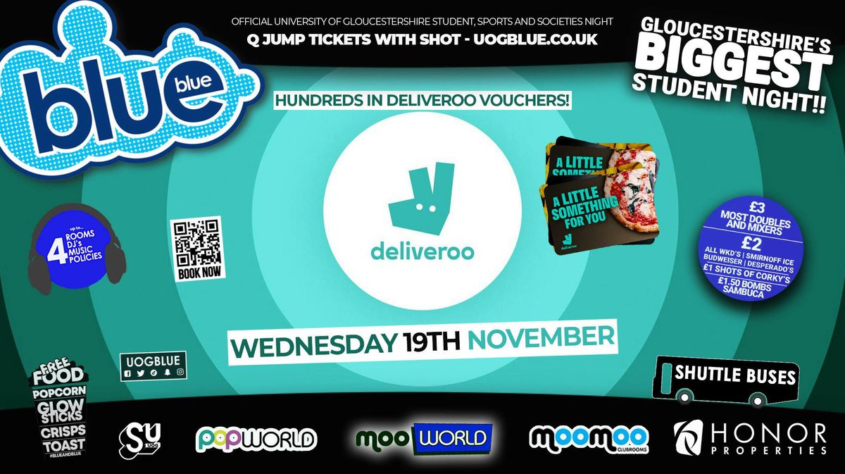 Blue & Blue Wednesdays | \ud83d\ude0b DELIVEROO PARTY \ud83d\udef5 Gloucestershire\u2019s Biggest Student Night \ud83d\udc99