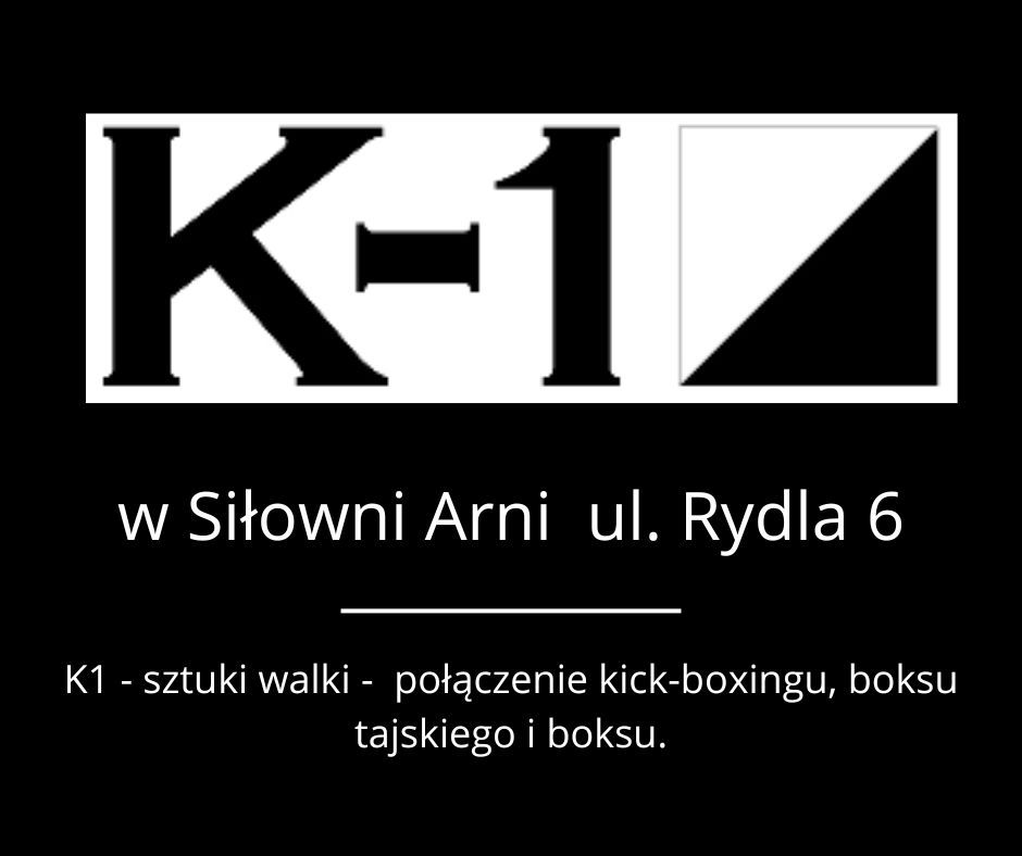 K-1 - START W SI\u0141OWNI ARNI - SZTUKI WALKI