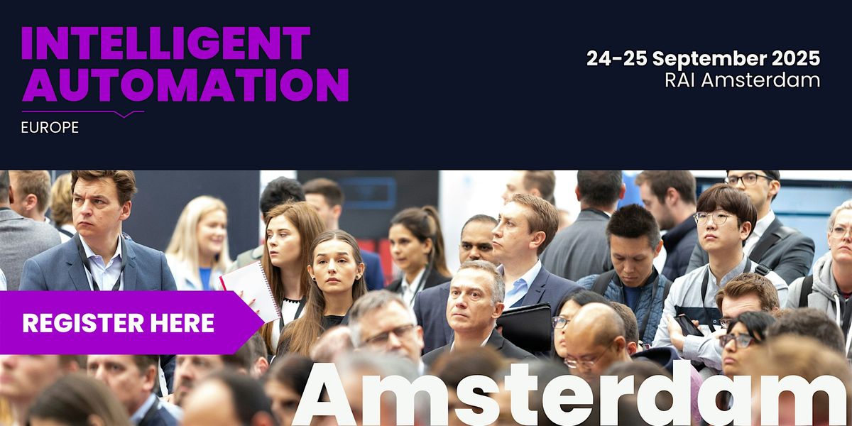 Intelligent Automation Conference Europe 2025