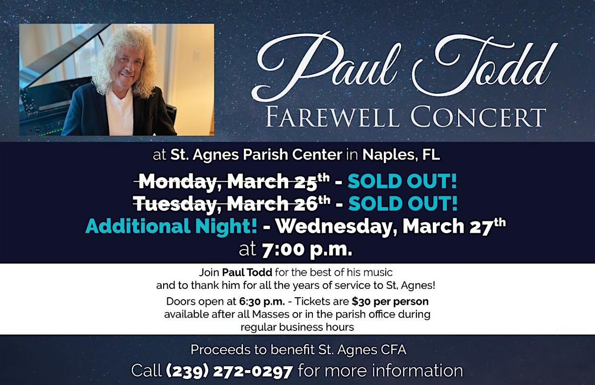 Paul Todd Farewell Concert, St. Agnes Catholic Church, Naples, 27 March ...