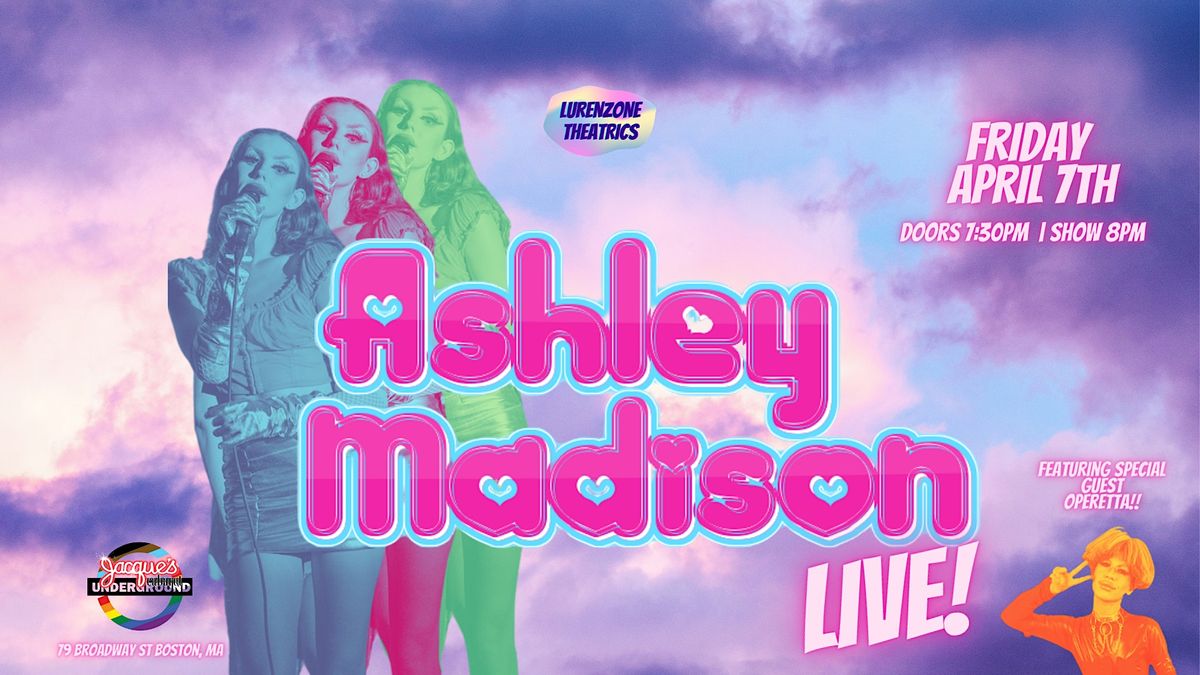 ashley-madison-live-jacques-cabaret-underground-boston-7-april-2023