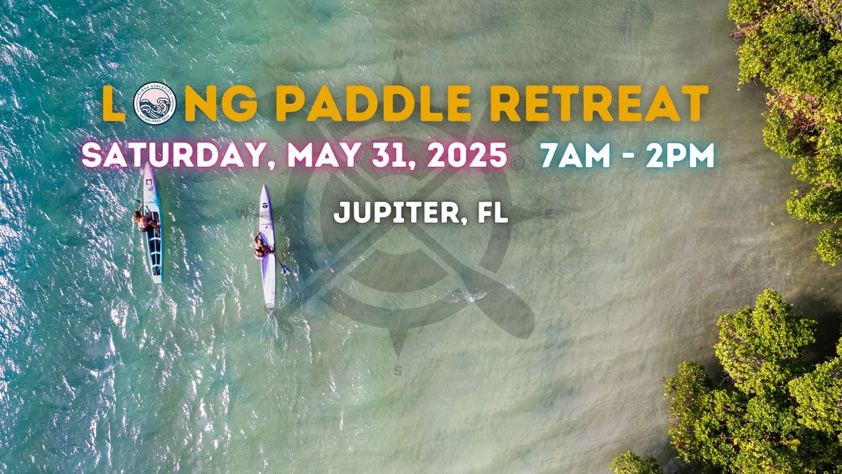 Long Paddle Retreat