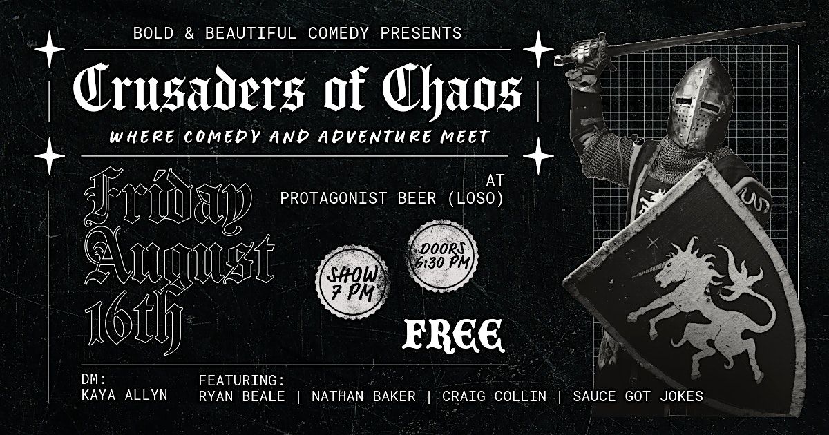 Crusaders of Chaos: A D&D Comedy Show