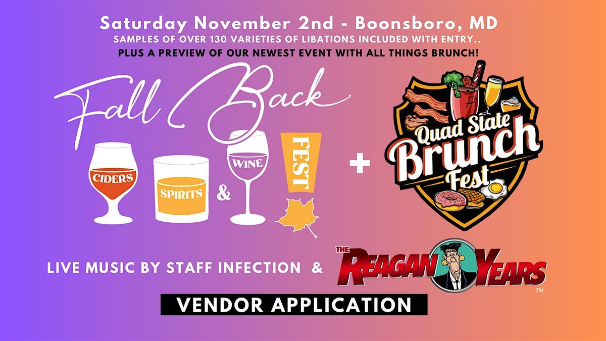 Fall Back Ciders, Spirits & Wine Fest 2024 Vendor APPLICATION