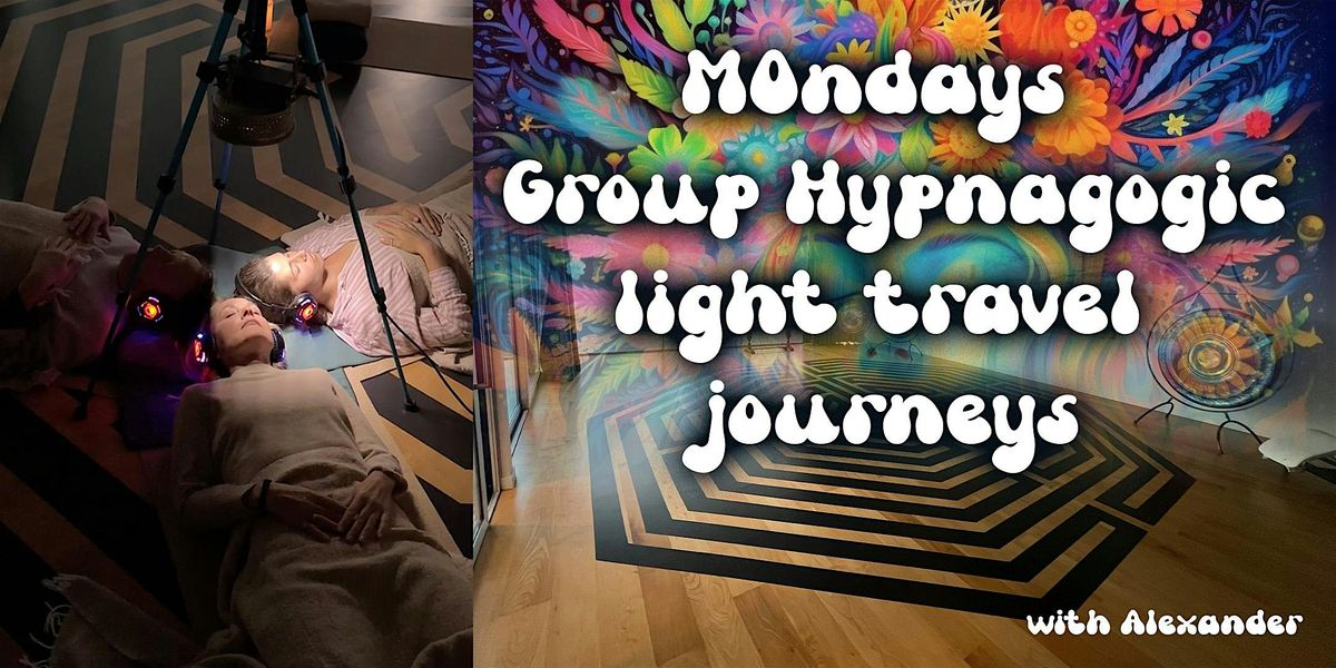 Group Hypnagogic Light Travel Journey